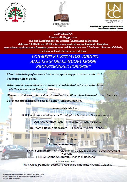 Locandina del convegno "I GIURISTI E L'ETICA DEL DIRITTO ALLA LUCE DELLA NUOVA LEGGE PROFESSIONALE FORENSE"