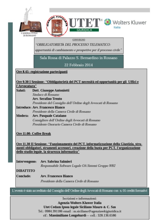 Locandina del convegno "OBBLIGATORIETA' DEL PROCESSO TELEMATICO: <br/>opportunità di cambiamento e prospettive per il processo civile"